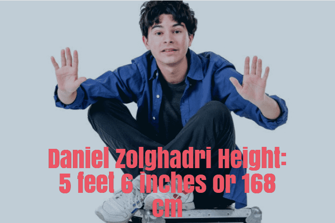 Daniel Zolghadri Height