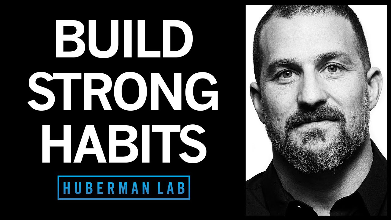 Andrew Huberman habits and neuroscience