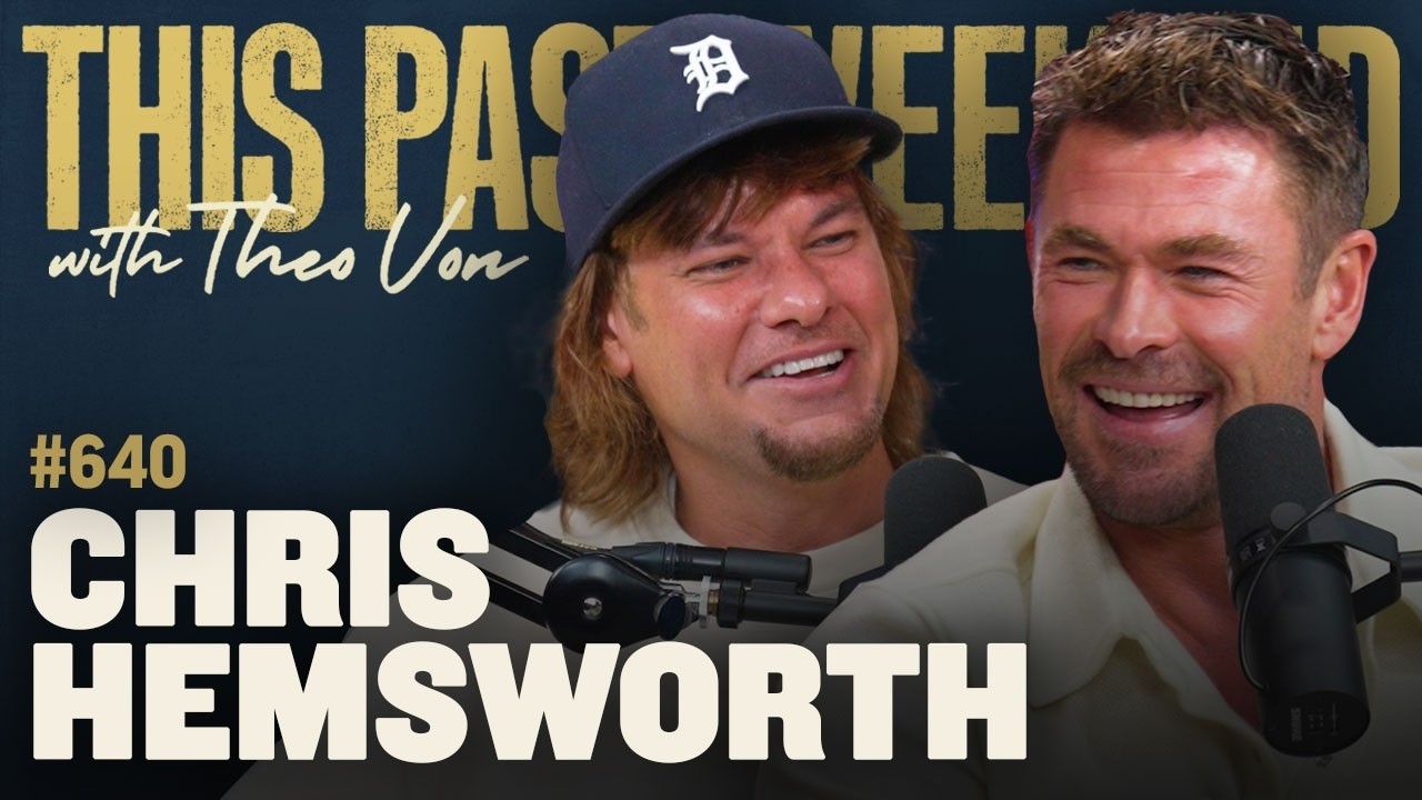 Chris Hemsworth on Theo Von This Past Weekend podcast